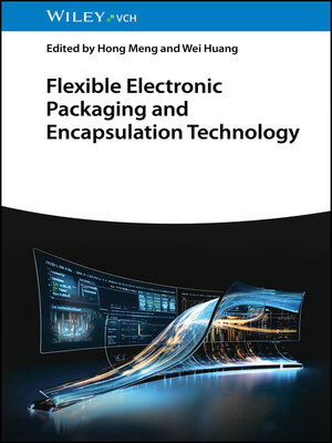 cover image of Flexible Electronic Packaging and Encapsulation Technology